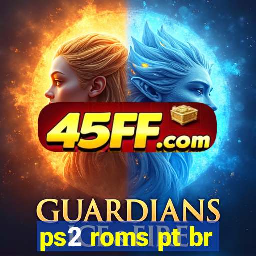 ps2 roms pt br